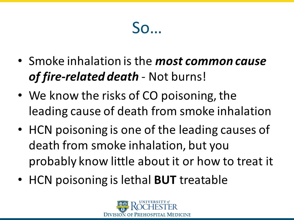 Smoke inhalation causes